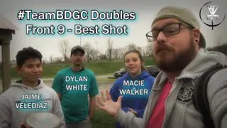 #TeamBDGC Doubles | F9 - Best Shot | Jaime Velediaz, Macie Walker, Dylan White