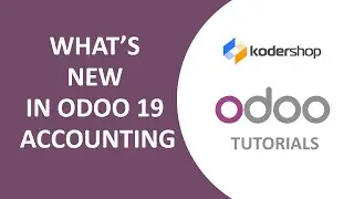 What&rsquo;s New in Odoo 19 Accounting | Smart Automation, AI Tools & Faster Workflows