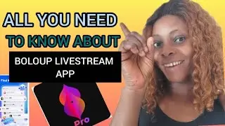 BOLOUP LIVESTREAM APP TUTORIAL/ ALL YOU NEED TO KNOW