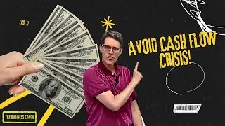 Save Your Business From a Cash Flow Crisis | The Business Coach - Episode 11