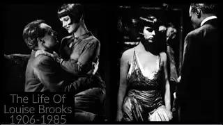 The Life Of Louise Brooks 1906-1985 - 1920's Flapper Girl