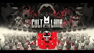 The Lamb and The Beast (Cult of The Lamb Final Boss Mix)