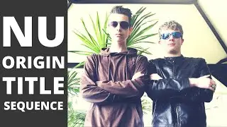 Nu Origin - Backstage Pass (Title Sequence) [Original Version] #nuorigin