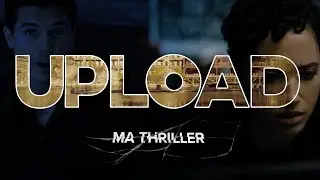 Upload, ma Thriller | Trailer (non) ufficiale