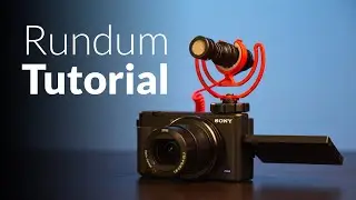SONY ZV-1 &ndash; Videoeinstellungen und Features | Tutorial deutsch