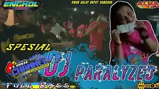 DJ PARALYZED TERBARU full bass !argos project sepesial KOMUNITAS MINIATREM NGEMBAL