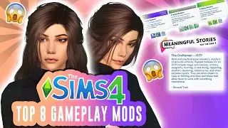 TOP 8 MODS! | GAMEPLAY & REALISM | THE SIMS 4 | FEB 2020 |