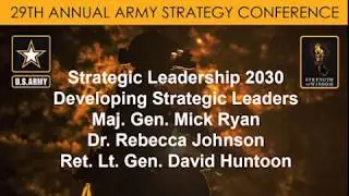 Panel 2: Developing Strategic Leaders - USAWC Strategy Conference