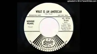 Minnie Pearl - What Is An American (Starday 764)