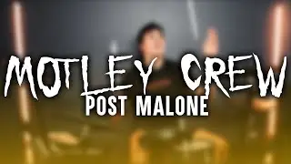 Post Malone - Motley Crew (Drum Cover)