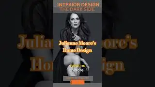 JULIANNE MOORE&rsquo;s HOME DESIGN and HOW TO &hellip;. #home   #juliannemoore #shortsvideo