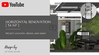 Punya lahan sisa? Desain Renovasi Rumah (Perluasan Sisa Lahan)