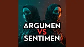 Argumen vs Sentimen