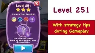 Inside Out Thought Bubbles Level 251 Tips and Strategy Walkthrough