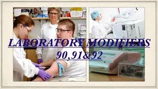 Lab modifiers 90,91&92