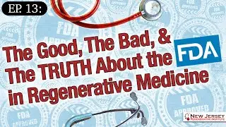 Episode 7: FDA & Stem Cell Regulation