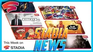 Google Stadia News - Huge Pro Drop - 6 New Pro Games for September!