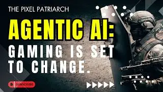 Agentic AI in Gaming: The End of Fun as We Know It (Or the Start of Something Bloody Brilliant)