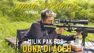 NGABUBURIT PART 3 with OMEN SPRNT X MILIK SULTAN ACEH PAK DONA