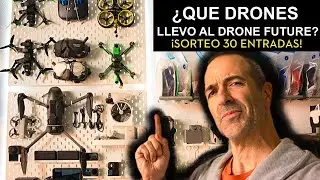 &iquest;Qu&eacute; DRONES me LLEVO al DRONE FUTURE 2025? - SORTEO 30 Entradas ONLINE