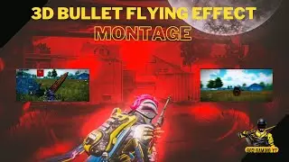 3D Bullet Flying Effect Montage || No Love x Astronaut In The Ocean || GoD Gaming YT