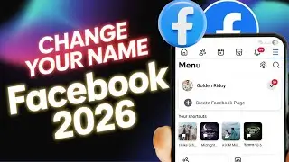 How to change name on Facebook New 2026? 