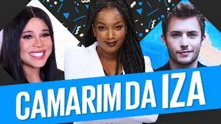Camarim da IZA | Blogueirinha de Merda + Maicon Santini + IZA | Multishow