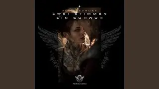 Zwei Stimmen, ein Schwur