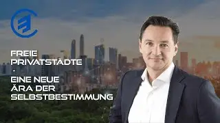 Titus Gebel - Freie Privatst&auml;dte eine neue &Auml;ra der Selbstbestimmung