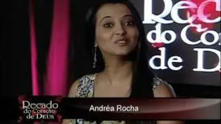 Recado do Cora&ccedil;&atilde;o de Deus - Andr&eacute;a Rocha - O poder do contentamento