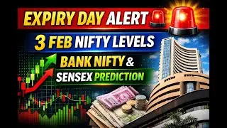 &ldquo;Expiry Day Alert 🚨 | 3 Feb Nifty Levels | Bank Nifty & Sensex Prediction&rdquo;