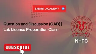 Question and Discussion (QAD) | Lab License Preparation Class | Smart Academy | NHPC