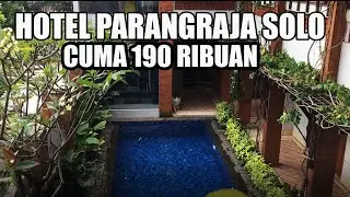 HOTEL PARANGRAJA, HOTEL MURAH DI SOLO DEKAT STASIUN PURWOSARI ADA KOLAM RENANGNYA