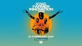 GLOBAL FARMER INNOVATION FAIR (GFIF) 2021 &mdash; DAY 1 (FULL BROADCAST)