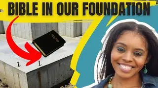 Putting The BIBLE IN THE FOUNDATION Of Our Home | Building Our New Construction Semi-Custom Home