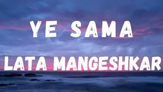 Ye Sama (Lyrics) | Jab Jab Phool Khile | Lata Mangeshkar | Shashi Kapoor & Nanda | Lyrical Music