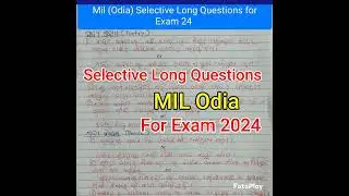 ||Selective Long Questions||Mil(Odia)||CHSE Exam'24||Plus two second year Sahitya