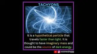 what are Tachyons?