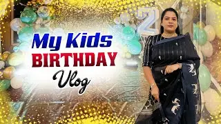 MY KIDS BIRTHDAY VLOG || HOSTING, ARRANGEMENTS AND ENJOYING 🎉🎊🎁🎈🪅
