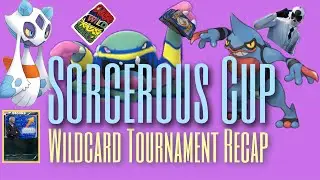 SORCEROUS CUP WILDCARD TOURNAMENT RECAP: silph arena continental qualifiers