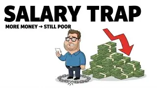 The Salary Trap: Why Making More Money Keeps You Poor
