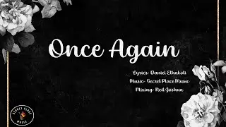 Once Again- Daniel Ethakoti