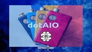 Come si usa DOT MOD DOT AIO by INDEPENDENT SMOKE [Tutorial - ITA]