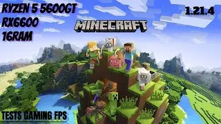 Minecraft 1.21.4 Sodium I Ryzen5 5600gt Rx6600 16ram B550M-HVS I Test Gaming Fps Rendimiento I