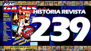 Hist&oacute;ria Revista - 239 - A&ccedil;&atilde;o Games 55