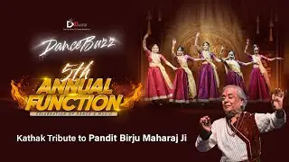 Kathak Tribute to Birju Maharaj Ji by Young Talents of DanceBuzz at DanceBuzz Annual Function