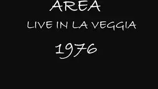 Area - Live In La Veggia 1976 (FULL CONCERT - AUDIO ONLY)