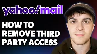 How to Remove Third Party Access From Yahoo Mail [2025 Full Guide]