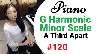 G Harmonic Minor Scale - A Third Apart (Piano Scales and Arpeggios #120)