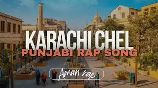 Karachi Chal | Punjabi | Rap Song | 2025